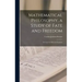 Mathematical Philosophy, a Study of Fate and Freedom; Lectures for Educated Laymen
