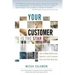 Your Customer Is The Star: How To Make Millennials, Boomers and Everyone Else Love Your Business