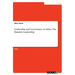 Leadership and Governance in Africa. The Mandela Leadership