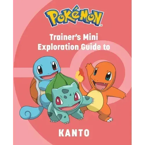 Pokémon: Trainer's Mini Exploration Guide to Kanto