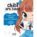 Chibi Art Class: A Complete Course in Drawing Chibi Cuties and Beasties - Includes 19 Step-By-Step Tutorials!