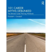 101 Career Myths Debunked: The Ultimate Career Planning Workbook