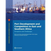 Port Development and Competition in East and Southern Africa: Prospects and Challenges