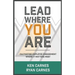 Lead Where You Are: Cultivating Employee Engagement Where It Matters Most