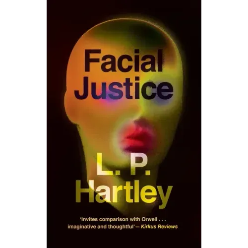 Facial Justice (Valancourt 20th Century Classics)