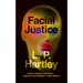 Facial Justice (Valancourt 20th Century Classics)