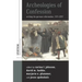 Archeologies of Confession: Writing the German Reformation, 1517-2017