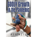 GODLY Growth In The Pandemic