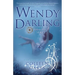 Wendy Darling: Volume 2: Seas