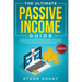 The Ultimate Passive Income Guide: Latest Reliable & Profitable Business Ideas, Make $ 10,000/Month with Affiliate Marketing, Blogging, Drop Shipping,