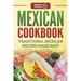 Mexican Cookbook: Traditional Mexican Recipes Made Easy