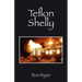 Teflon Shelly