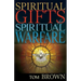 Spiritual Gifts for Spiritual Warfare