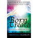 Born to Create