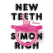 New Teeth: Stories