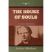 The House of Souls