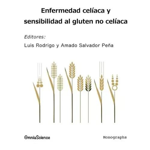 Enfermedad celíaca y sensibilidad al gluten no celíaca