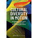Cultural Diversity in Motion: Rethinking Cultural Policy and Performing Arts in an Intercultural Society