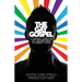 The Gay Gospel: A Survival Guide for Gay 20Somethings in America Today