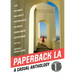 Paperback L.A. Book 1: A Casual Anthology: Clothes, Coffee, Crushes, Crimes