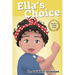 Ella's Choice