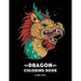 Dragon Coloring Book: Dragon Colouring Book for All Ages, Adults, Men, Women, Teens, Mythical Fantasy Designs, Stress Relieving Pages for Dragon Lover