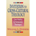 Invitation to Cross-Cultural Theology: Case Studies in Vernacular Theologies