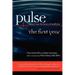 Pulse--voices from the heart of medicine: The First Year