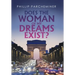 Does the Woman of My Dreams Exist?