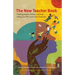 The New Teacher Book: Finding Purpose, Balance, and Hope During Your First Years in the Classroom