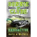 Bonnie and Clyde: Radioactive