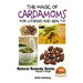 The Magic of Cardamoms For Cooking and Health