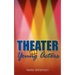 Theater for Young Actors: The Definitive Teen Guide