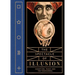 The Spectacle of Illusion: Deception, Magic and the Paranormal