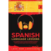 Spanish Language Lessons: Level 2 Beginners Guide To Learning And Speaking The Spanish Language For Everyday Conversation And Better Vocabulary
