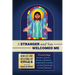 A Stranger and You Welcomed Me: Homilies and Reflections for Cycle B