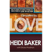 Compelled by Love: How to Change the World Through the Simple Power of Love in Action
