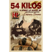 54 Kilos (A Street-Lit Novel)