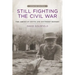Still Fighting the Civil War: The American South and Southern History