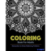 Coloring Books For Adults 11: Coloring Books for Grownups: Stress Relieving Patterns
