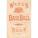 Ward's Baseball Book: How to Become a Player