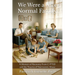 We Were a Nice Normal Family: A Memoir of Recovery From C-PTSD and the Trauma of Narcissistic Abuse