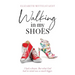 Walking in My Shoes: I had a dream. But what God had in mind was so much bigger.
