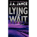 Lying in Wait: A J.P. Beaumont Novel