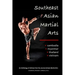 Southeast Asian Martial Arts: Cambodia, Myanmar, Thailand, Vietnam