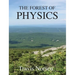 The Forest of Physics