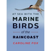 At Sea with the Marine Birds of the Raincoast