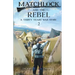 Matchlock and the Rebel