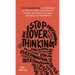 Stop Overthinking: 23 Techniques to Relieve Stress, Stop Negative Spirals, Declutter Your Mind, and Focus on the Present