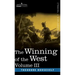 The Winning of the West, Vol. III (in four volumes): The Founding of the Trans-Alleghany Commonwealths, 1784-1790